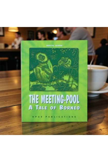 Book - The Meeting Pool: A Tale of Borneo